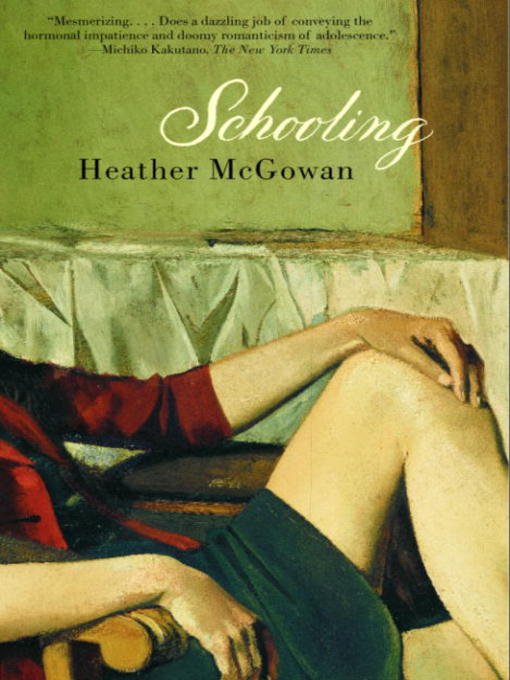 Title details for Schooling by Heather McGowan - Available